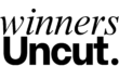 Winners Uncut